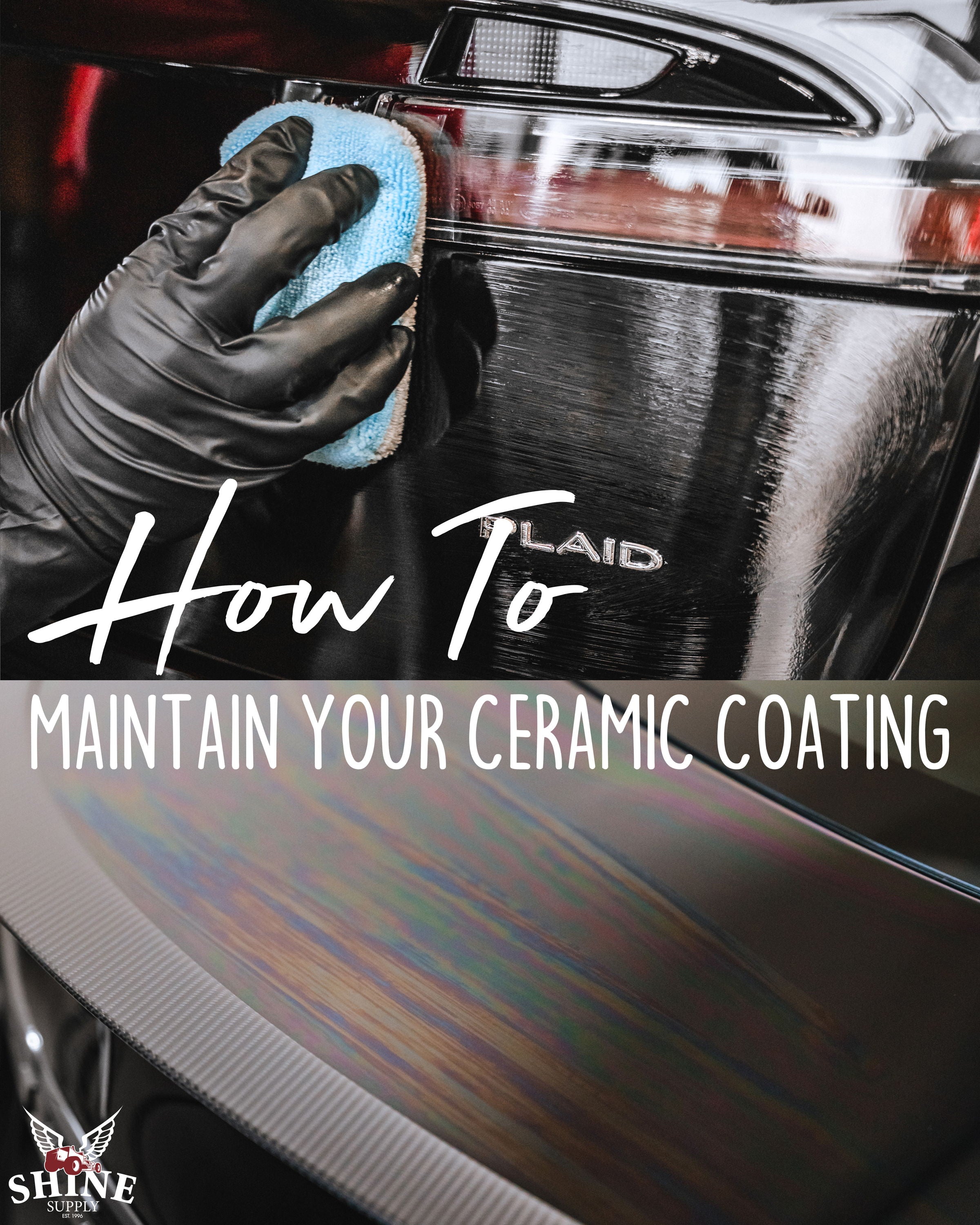 How to maintain a ceramic coating!